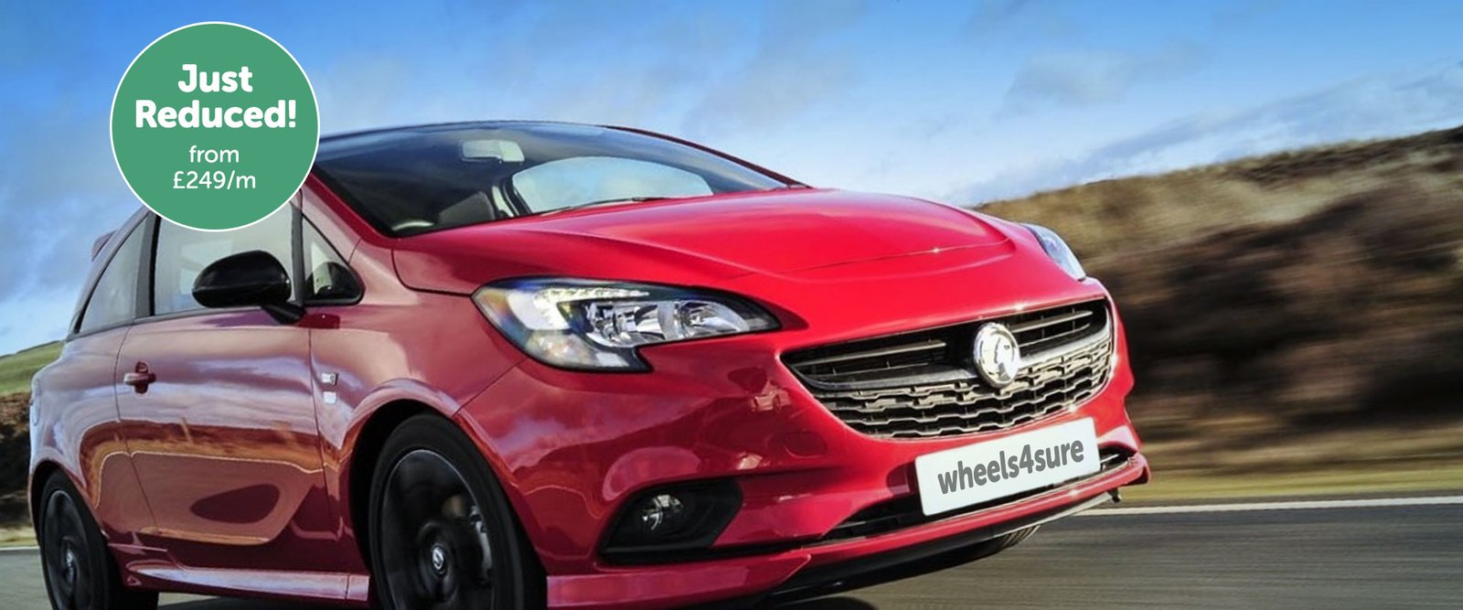 NEW OFFER: Corsa from only £249/m. 